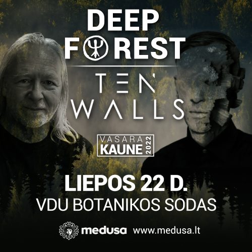 Kauno VDU Botanikos sode – „Deep Forest“ ir „Ten Walls“ koncertas