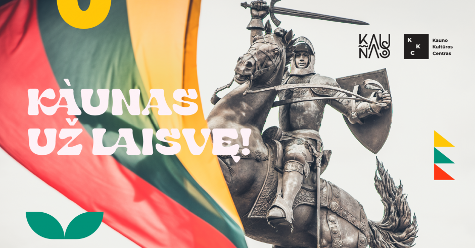 Kovo 11-ąją Kaunas kviečia švęsti drauge: iškilmingos eisenos ir istorinės dienos minėjimas