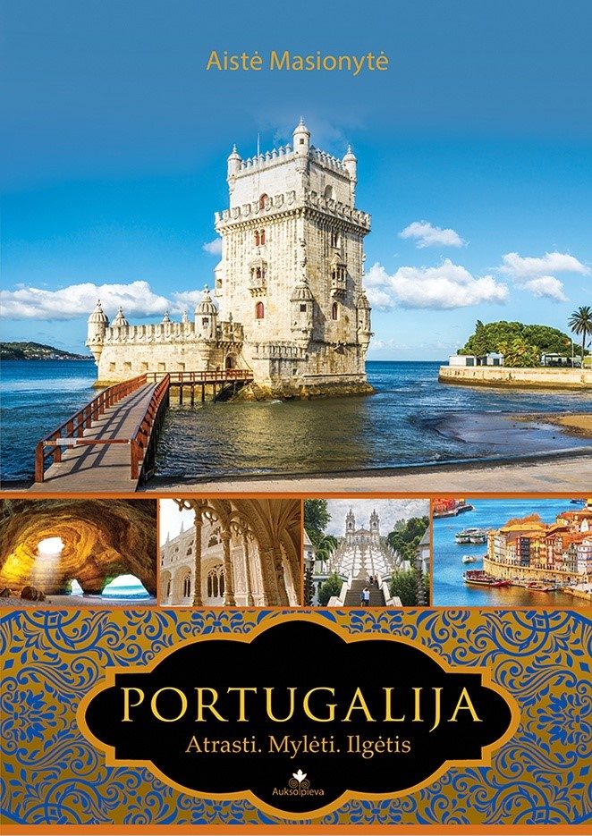 Besiilgintiems kelionių – knyga apie Portugaliją
