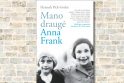 Knyga „Mano draugė Anna Frank“.