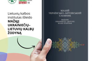 Išleistas pirmasis dvikalbis ukrainiečių ir lietuvių kalbų žodynas